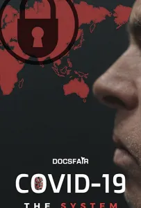 Коронавирус: Система (фильм 2021)