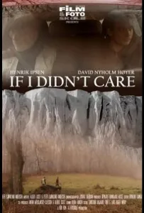 Если бы мне было всё равно (фильм 2021)