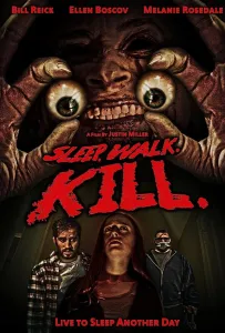 Спи. Ходи. Убивай. (фильм 2022)