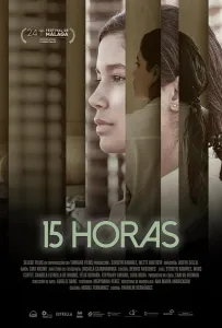 Пятнадцать часов (фильм 2021)