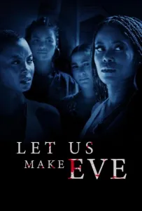 Нас заставила Ева (фильм 2024)